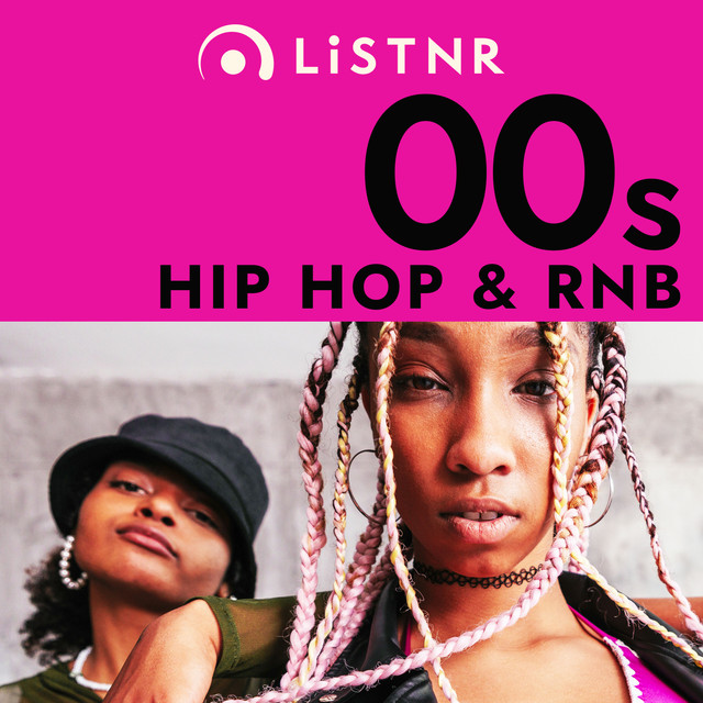 LiSTNR - 2000s Noughties Hip-Hop & RnB (HLS) station logo